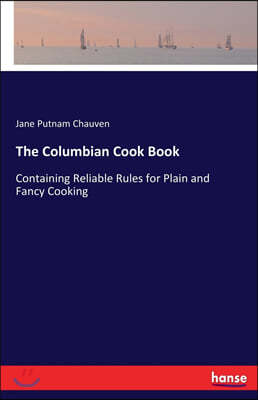 The Columbian Cook Book