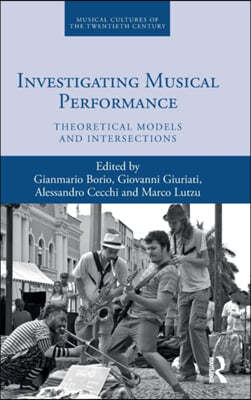 Investigating Musical Performance