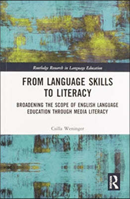 From Language Skills to Literacy