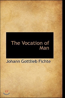 The Vocation of Man