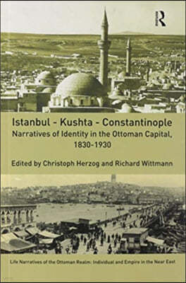 Istanbul - Kushta - Constantinople