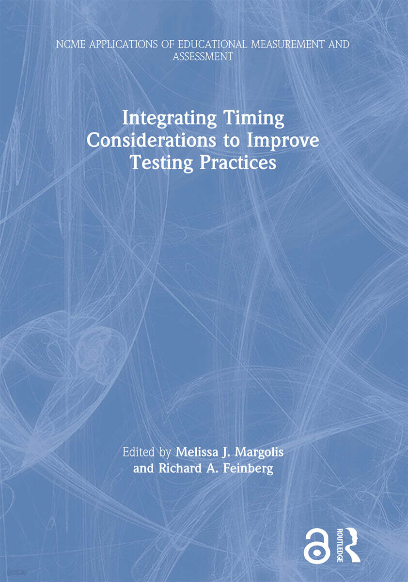 Integrating Timing Considerations to Improve Testing Practices