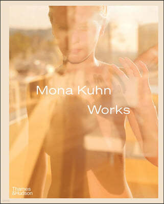 Mona Kuhn: Works