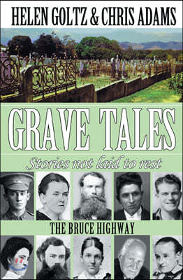 Grave Tales: Bruce Highway