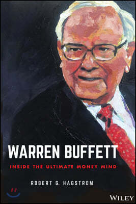 Warren Buffett: Inside the Ultimate Money Mind