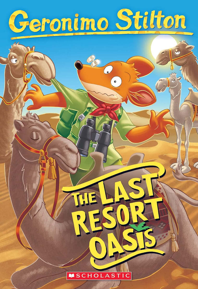 Geronimo Stilton #77 : The Last Resort Oasis