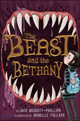 The Beast and the Bethany #01 : The Beast and the Bethany