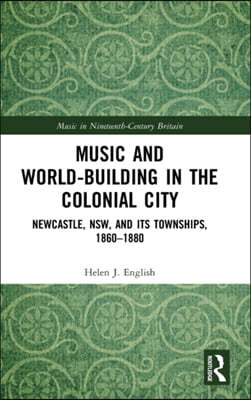 Music and World-Building in the Colonial City