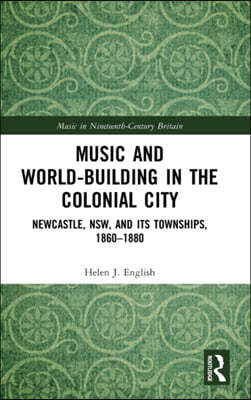 Music and World-Building in the Colonial City