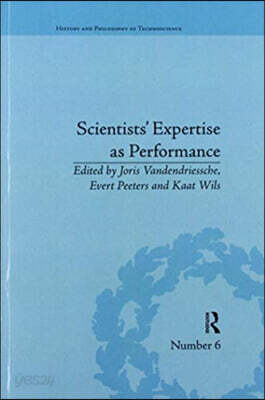 Scientists' Expertise as Performance