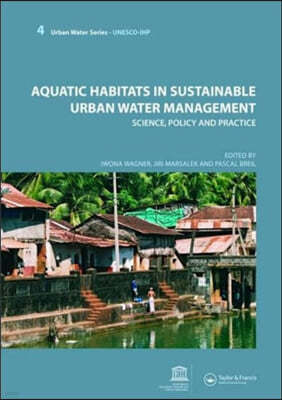 Aquatic Habitats in Sustainable Urban Water Management