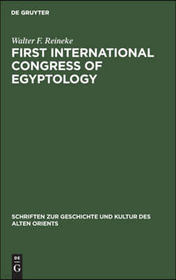 First International Congress of Egyptology: Cairo, October 2-10, 1976. Acts