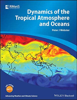 Dynamics of the Tropical Atmosphere and Oceans