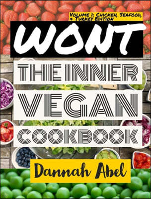 Wont: The Inner Vegan Cookbook