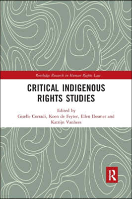 Critical Indigenous Rights Studies