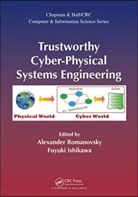 Trustworthy Cyber-Physical Systems Engineering