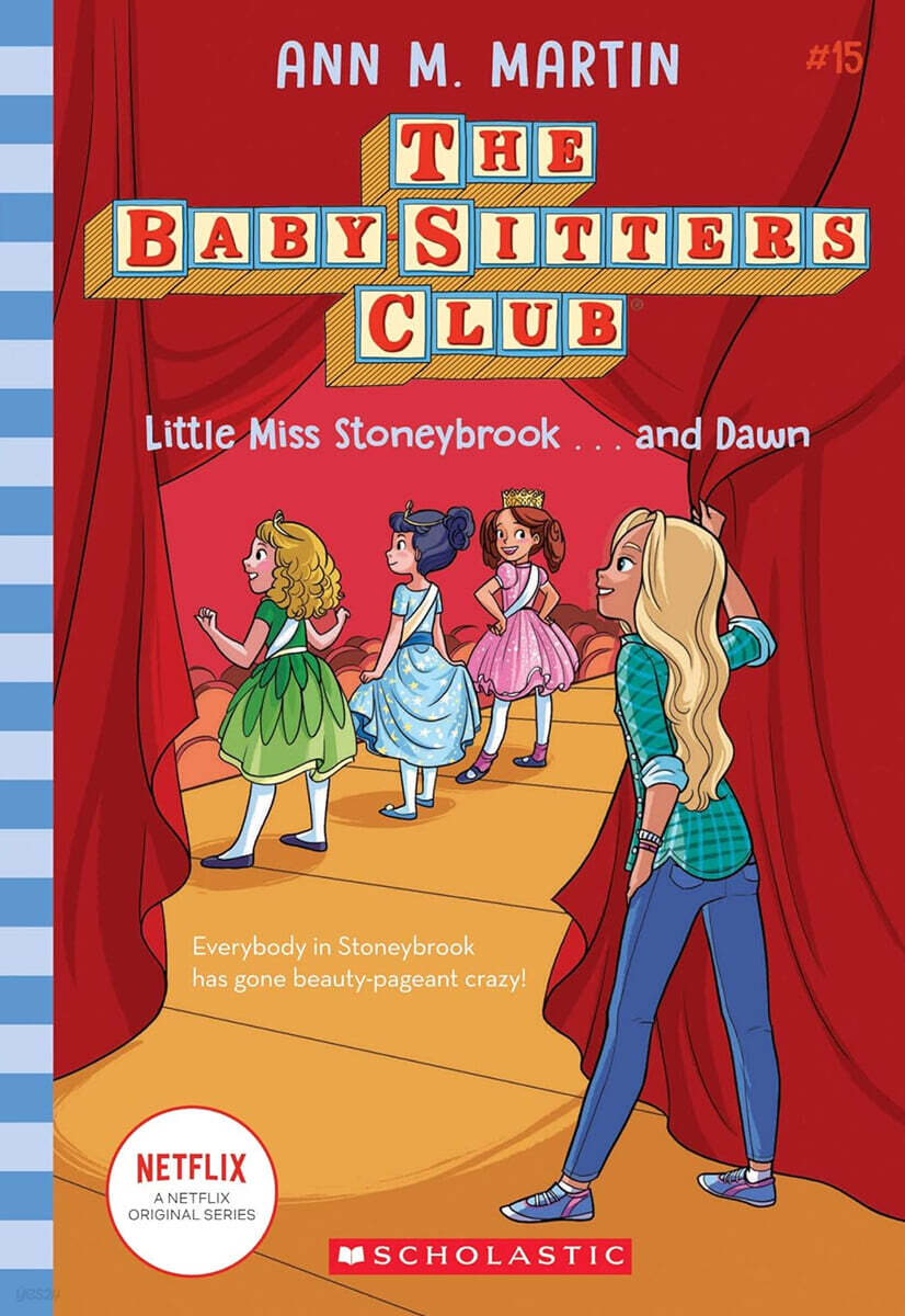 The Baby-sitters Club #15 : Little Miss Stoneybrook...and Dawn