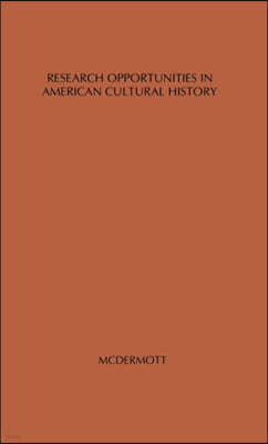 Research Opportunities in American Cultural History.