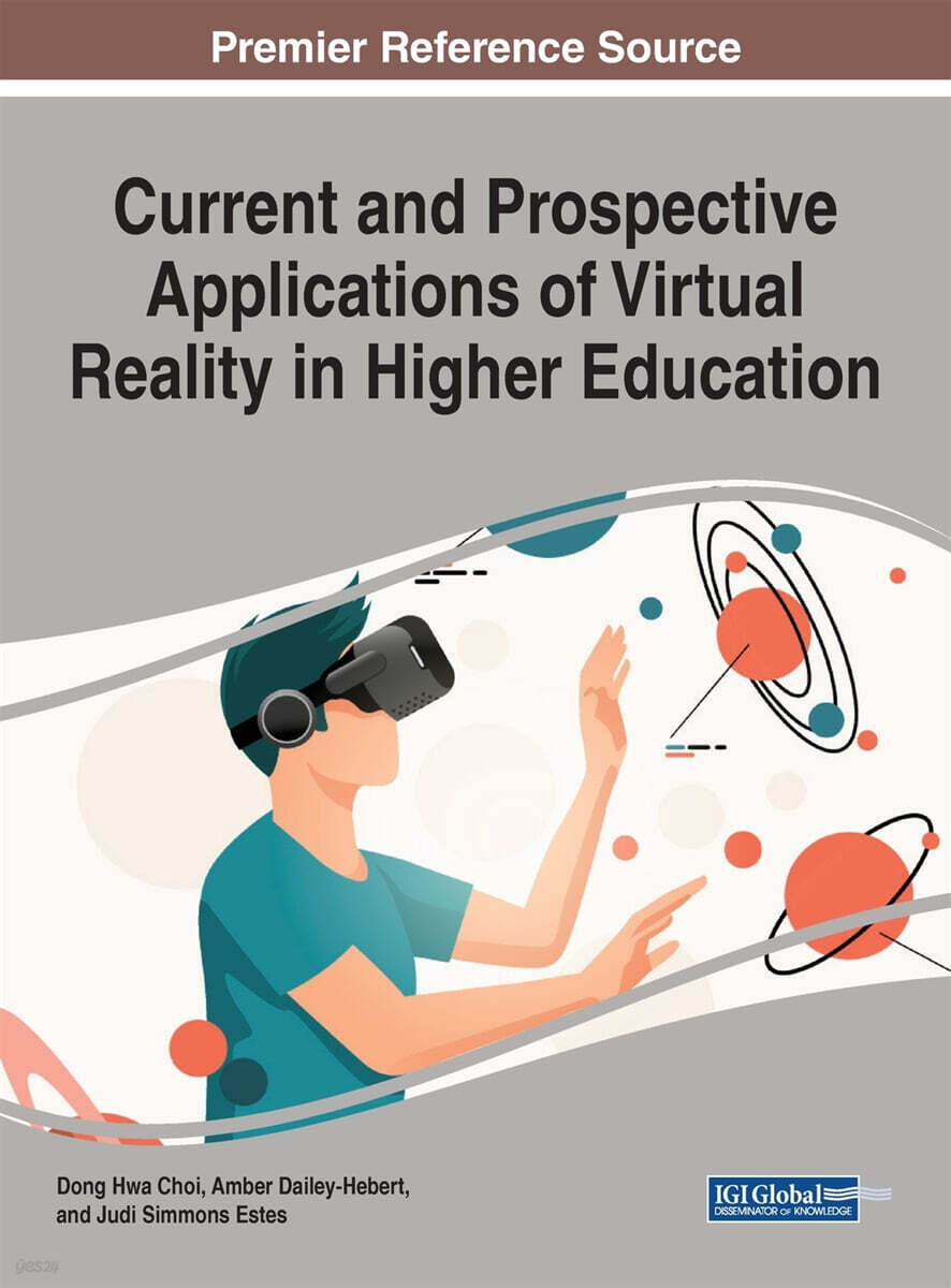 Current and Prospective Applications of Virtual Reality in Higher