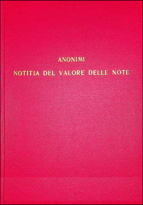 CSM 5 Anonymous, Notitia del Valore Delle Note del Canto Misurato, Edited by Armen Carapetyan: Volume 5