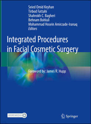 Integrated Procedures in Facial Cosmetic Surgery