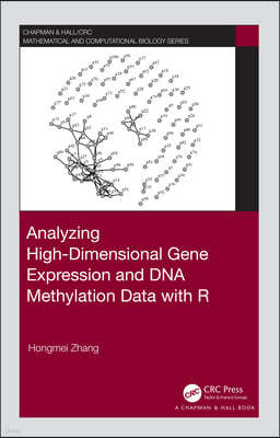 Analyzing High-Dimensional Gene Expression and DNA Methylation Data with R