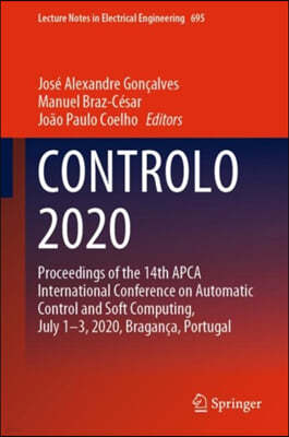 Controlo 2020: Proceedings of the 14th Apca International Conference on Automatic Control and Soft Computing, July 1-3, 2020, Braganc