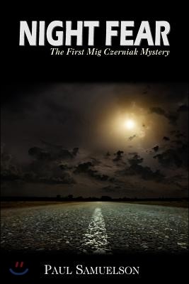 Night Fear: The First MIG Czerniak Mystery