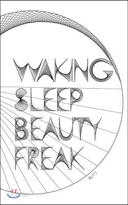 Waking Sleep Beauty Freak