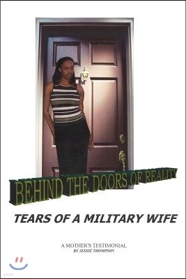 Behind the Doors of Reality: Tears of a Military Wife