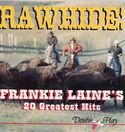 FRANKIE LAINE -  GREATEST HITS