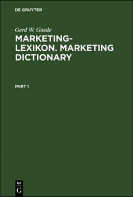 Marketing-Lexikon. Marketing Dictionary: Englisch-Deutsch, Deutsch-Englisch