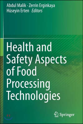 Health and Safety Aspects of Food Processing Technologies