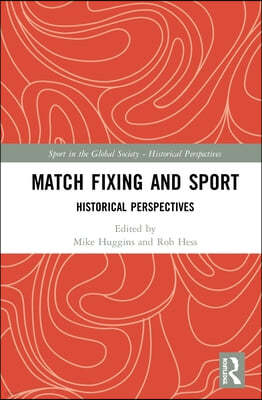 Match Fixing and Sport