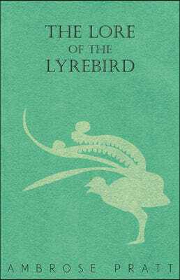 Read Books The Lore of the Lyrebird