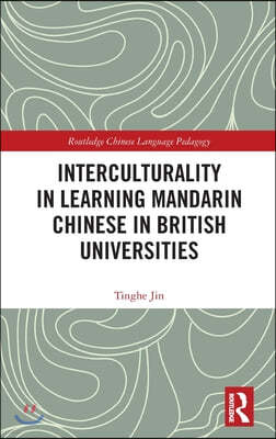 Interculturality in Learning Mandarin Chinese in British Universities