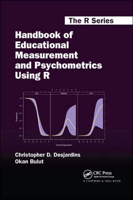 Handbook of Educational Measurement and Psychometrics Using R