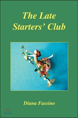 The Late Starters' Club