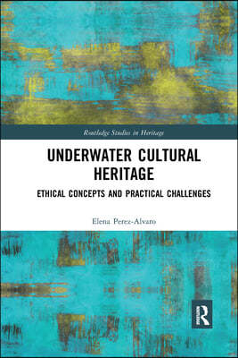 Underwater Cultural Heritage