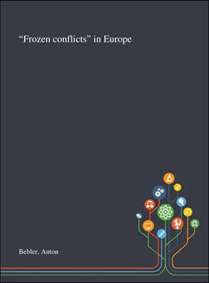 "Frozen Conflicts" in Europe