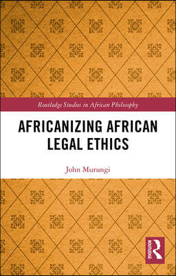 Africanizing African Legal Ethics