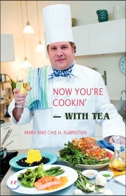 Now You're Cookin'-With Tea