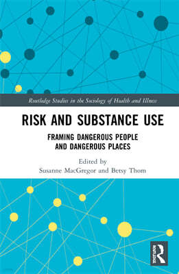 Risk and Substance Use