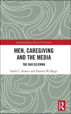 Men, Caregiving and the Media