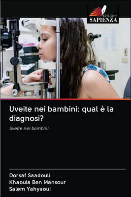 Uveite nei bambini: qual e la diagnosi?