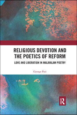 Religious Devotion and the Poetics of Reform