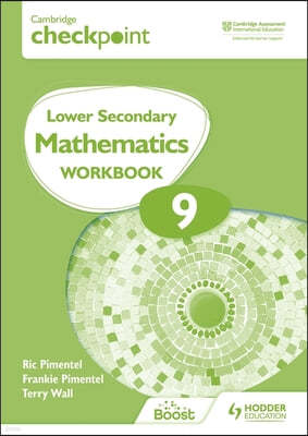 Cambridge Checkpoint Lower Secondary Mathematics Workbook 9: Hodder Education Group