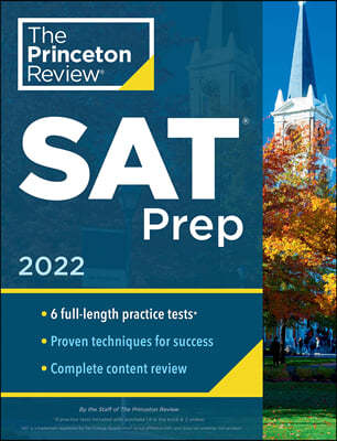 Princeton Review SAT Prep, 2022: 6 Practice Tests + Review & Techniques + Online Tools