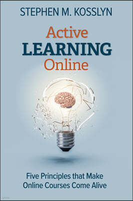 Active Learning Online: Five Principles that Make Online Courses Come Alive