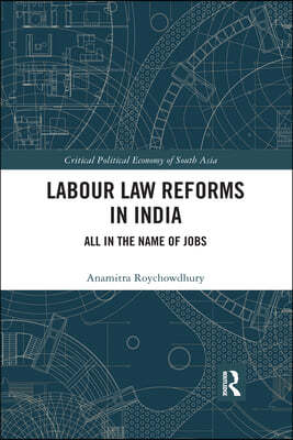 Labour Law Reforms in India